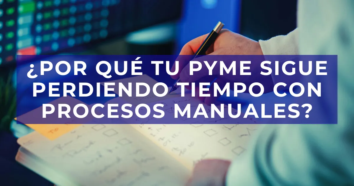 La digitalización ya no es una opción. Es lo que separa a los negocios que crecen de los que sobreviven.